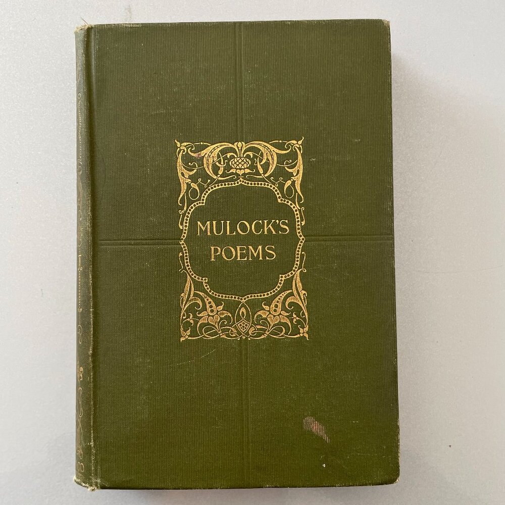Mulock's Poem Hardcover Copyright Circa 1880 Thomas Y. Crowell & Company